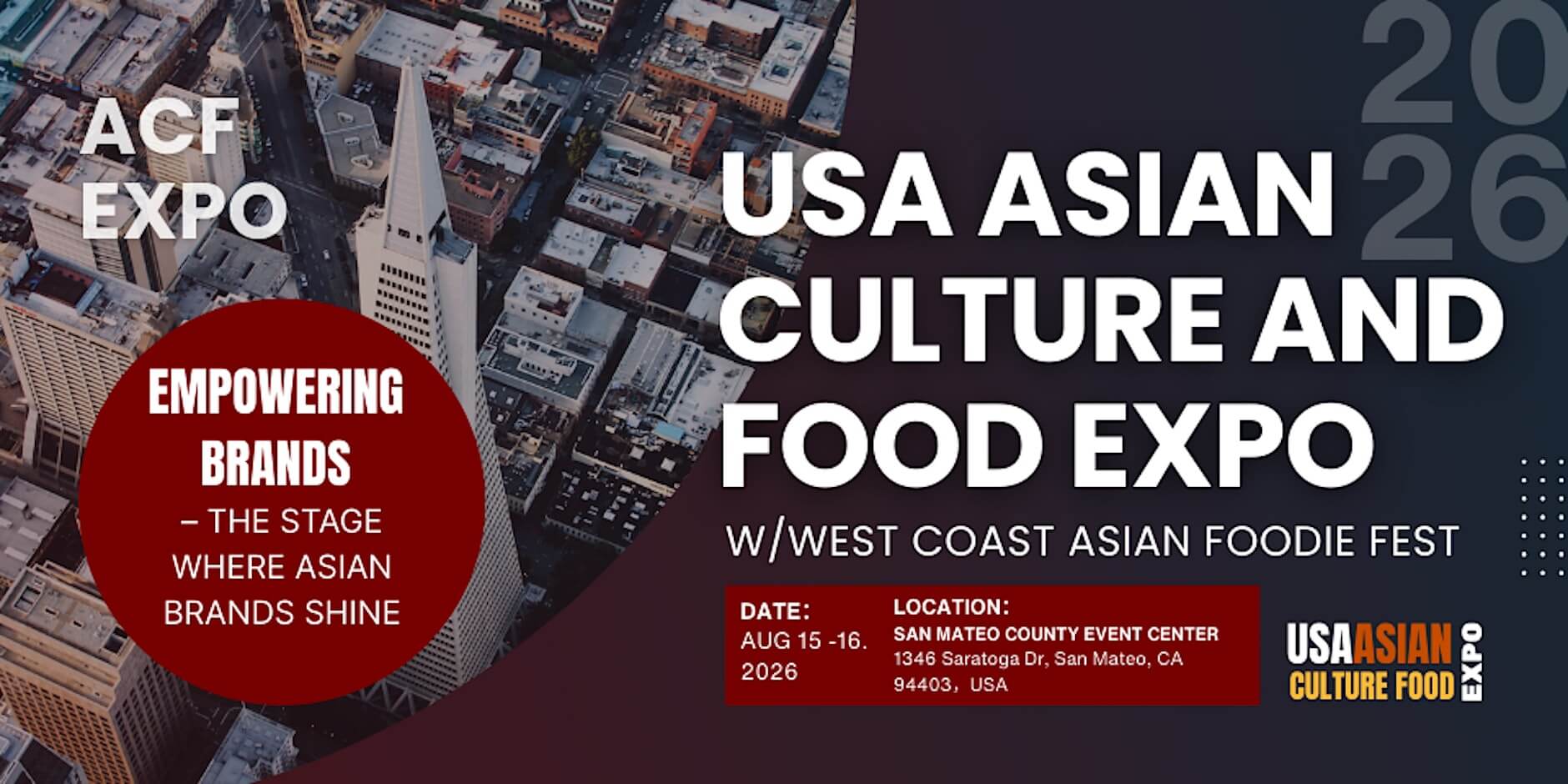 2026 USA Asian Culture and Food Expo official event banner - San Mateo County Event Center, August 15 and 16